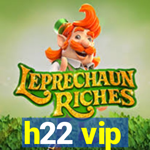 h22 vip